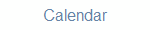 Calendar